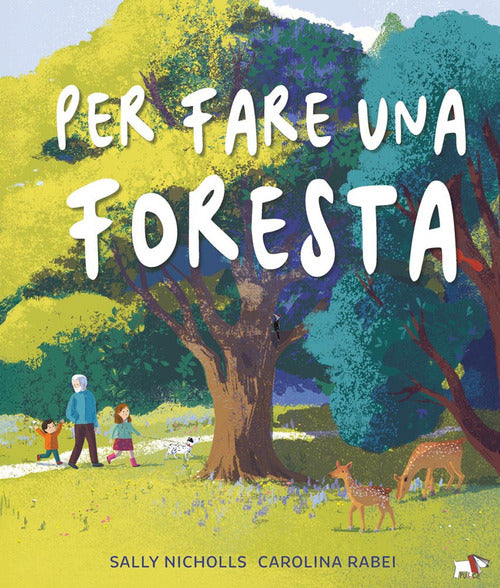 Per fare una foresta