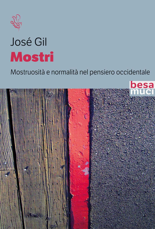 Mostri. Mostruosit e normalit nel pensiero occidentale
