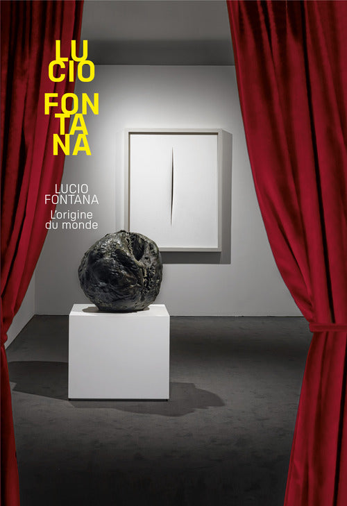 Lucio Fontana. L’origine du monde