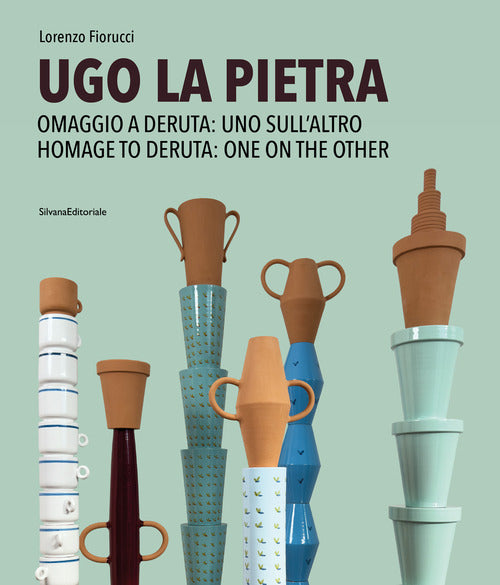 Ugo La Pietra. Omaggio a Deruta: uno sullaltro. Ediz. italiana e inglese