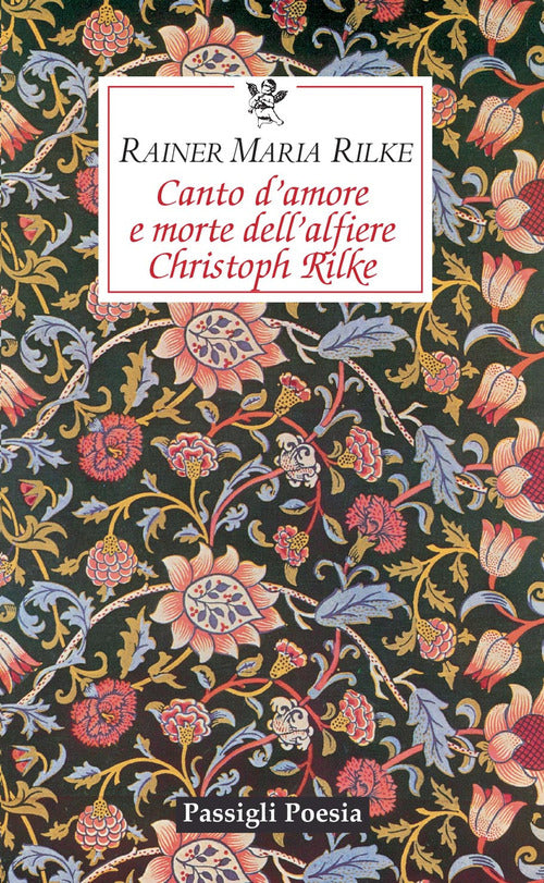 Canto d'amore e morte dell'alfiere Christoph Rilke. Testo tedesco a fronte