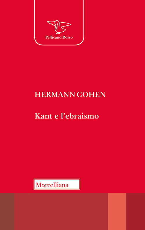 Kant e l'ebraismo. L'umanit come futuro di giustizia