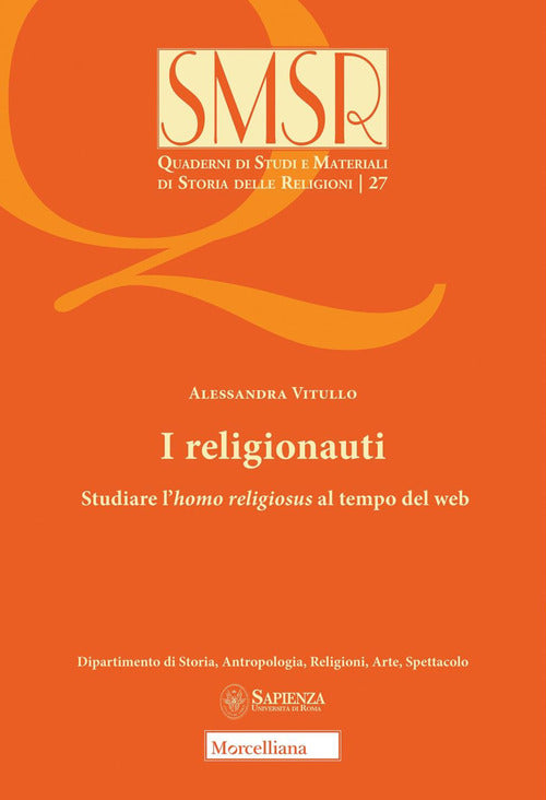 I religionauti. Studiare l'homo religiosus al tempo del web