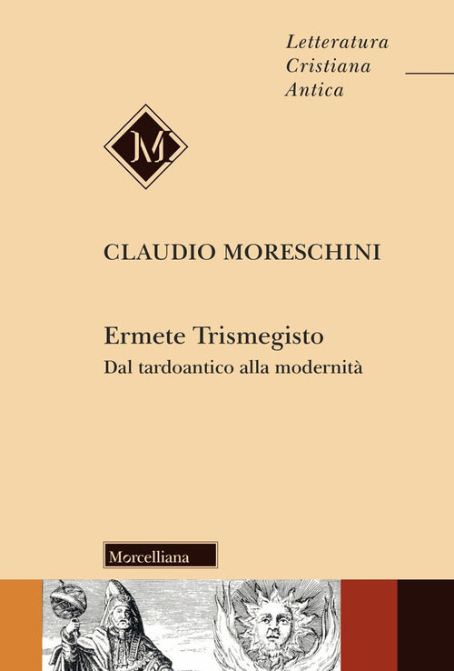 Ermete Trismegisto. Dal tardoantico alla modernit