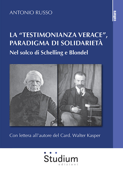 La testimonianza verace, paradigma di solidarietà. Nel solco di Schelling e Blondel