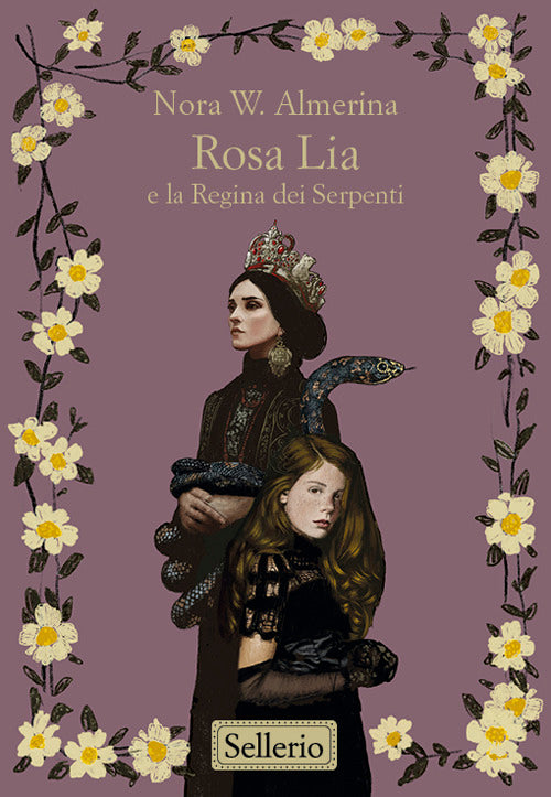Rosa Lia e la regina dei serpenti