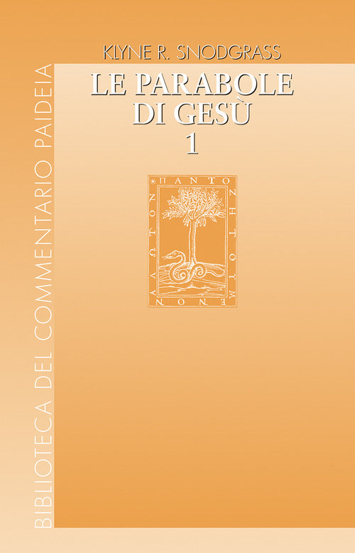 Le parabole di Ges. Vol. 1: Contesto e intenti
