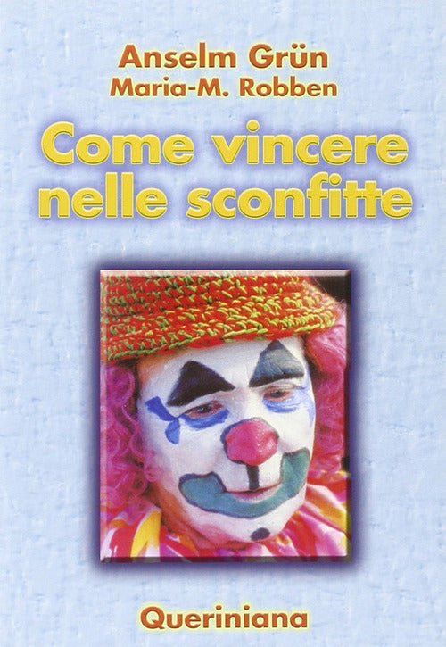 Come vincere nelle sconfitte