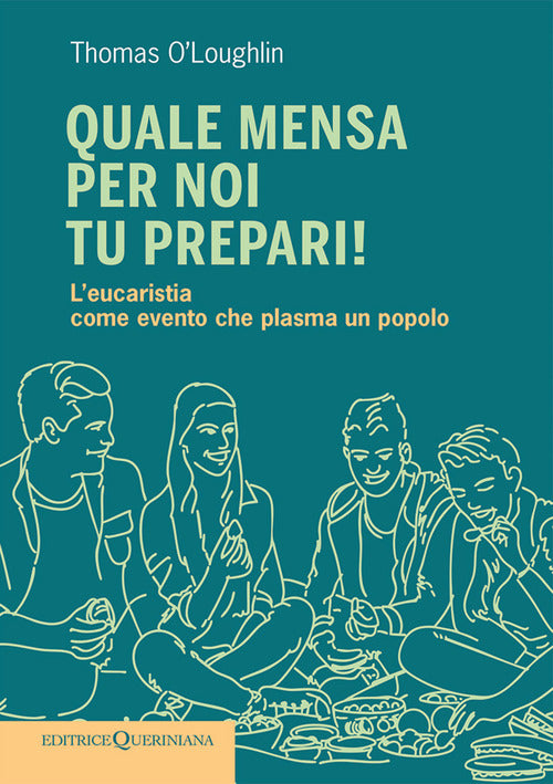 Quale mensa per noi tu prepari! Leucaristia come evento che plasma un popolo