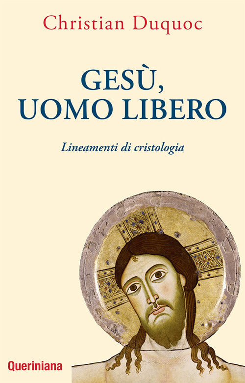 Gesù, uomo libero. Lineamenti di cristologia