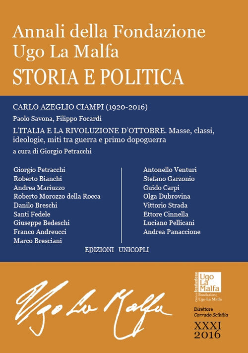 Annali della Fondazione Ugo La Malfa. Storia e politica. Vol. 31