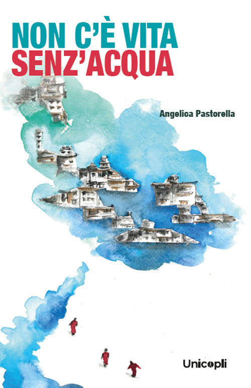 Non c' vita senz'acqua