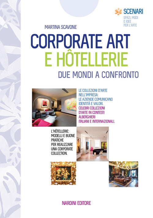 Corporate art e htellerie. Due mondi a confronto