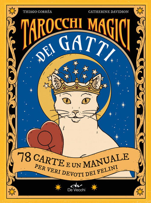 Tarocchi magici dei gatti. 78 carte e un manuale per veri devoti dei felini