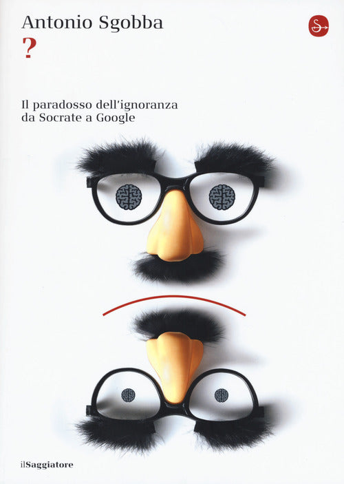 ? Il paradosso dell’ignoranza da Socrate a Google