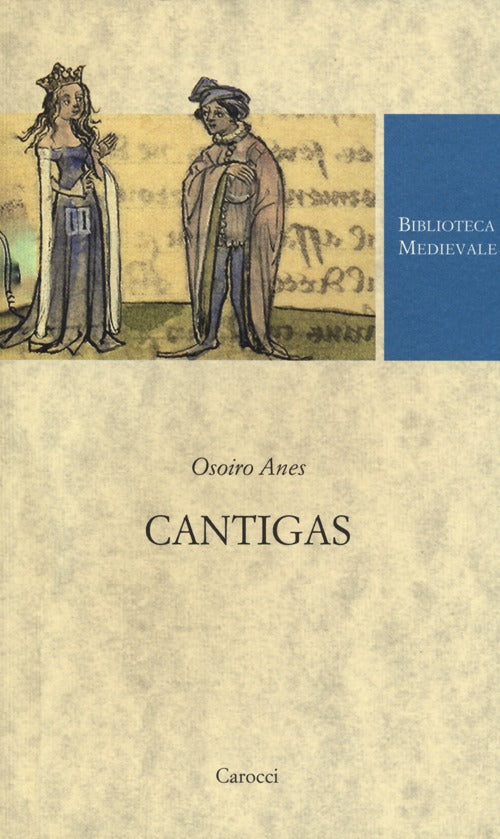 Cantigas. Testo spagnolo a fronte