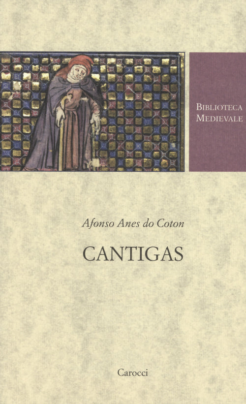 Cantigas. Testo spagnolo a fronte