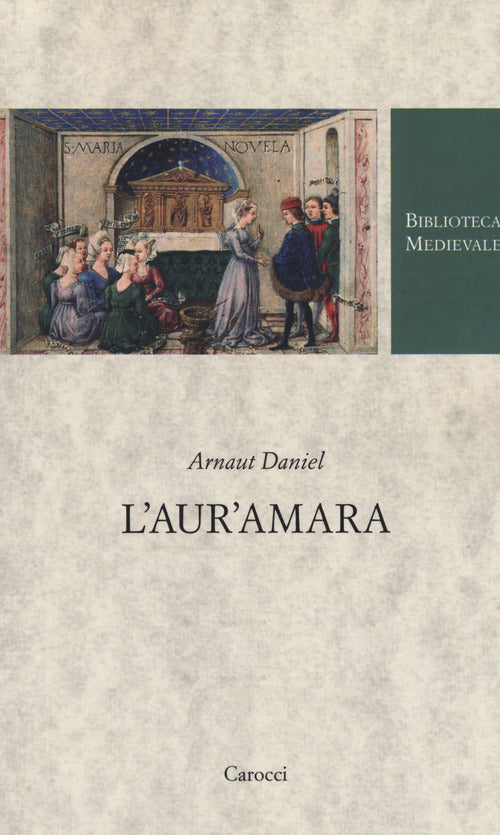 L'aur'amara. Testo provenzale a fronte