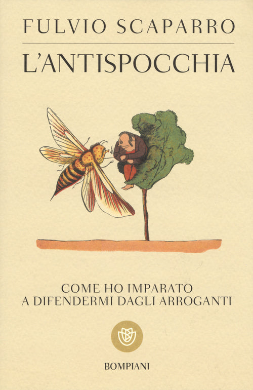 L'antispocchia. Come ho imparato a difendermi dagli arroganti