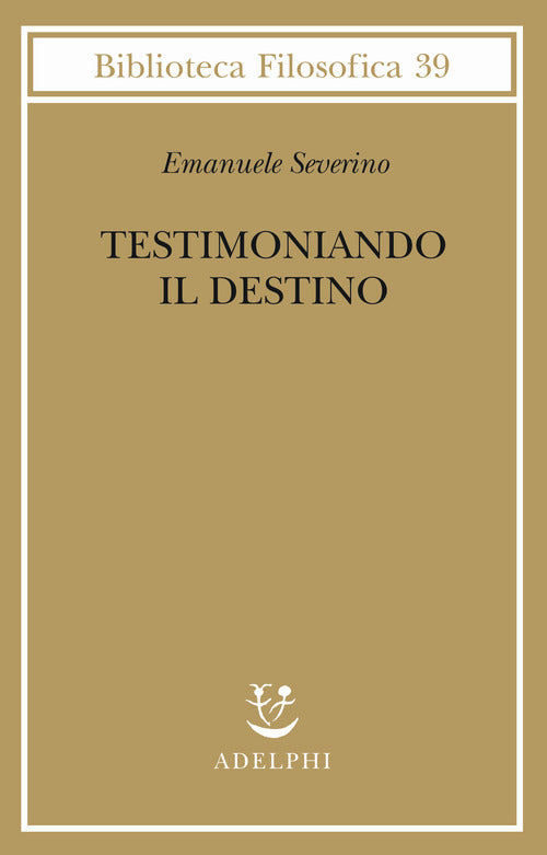 Testimoniando il destino