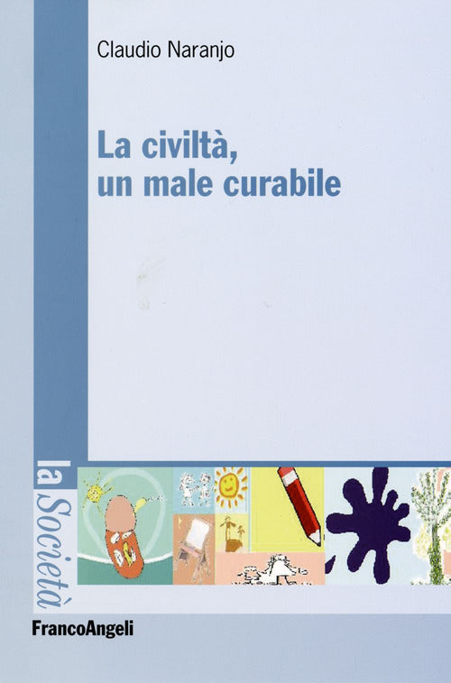 La civilt, un male curabile