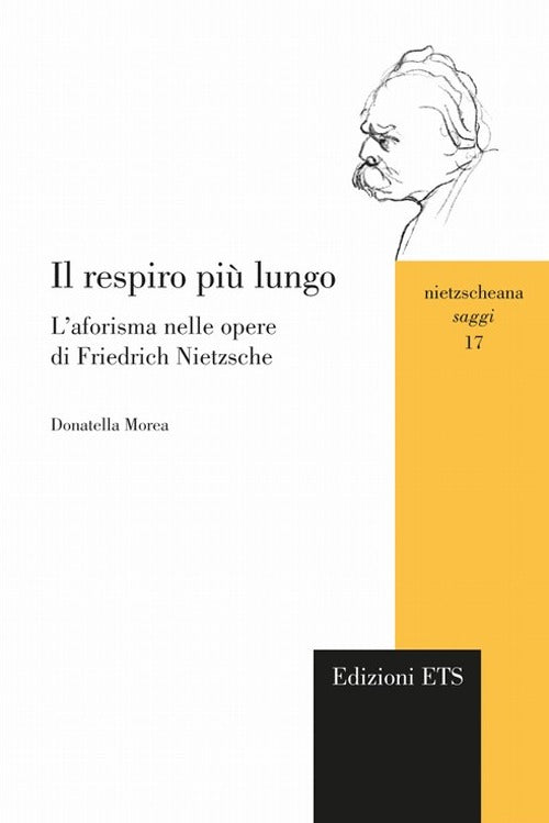 Respiro pi lungo. L'aforisma nelle opere di Friedrich Nietzsche