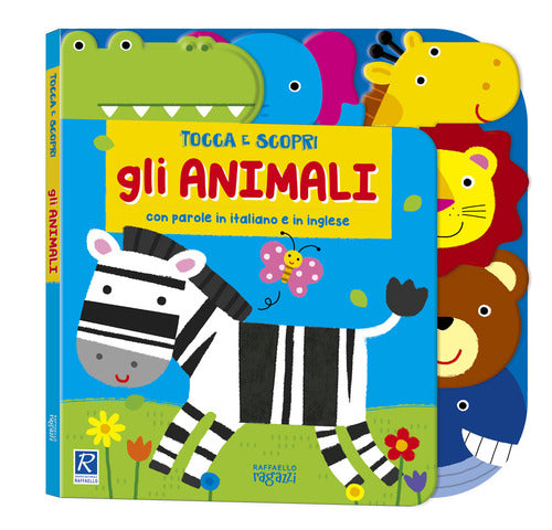 Gli animali. Tocca e scopri