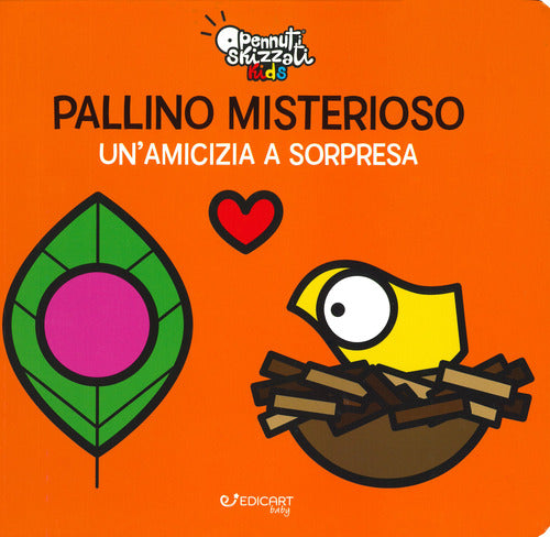 Pallino misterioso. Un'amicizia a sorpresa. Pennuti skizzati kids