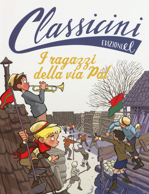 I ragazzi della via Pal da Ferenc Molnár. Classicini
