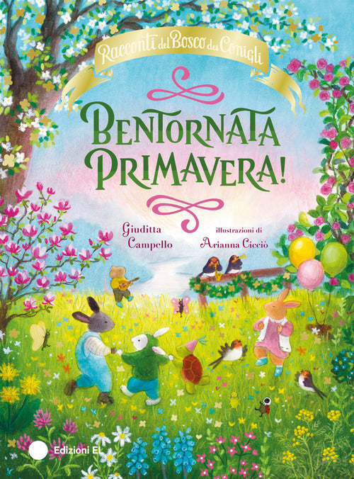 Racconti del Bosco dei Conigli. Bentornata Primavera!