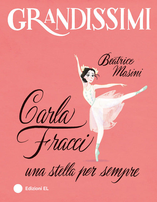 Carla Fracci, una stella per sempre