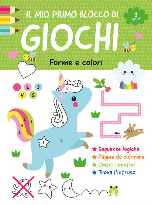 Il mio primo blocco di giochi. Forme e colori