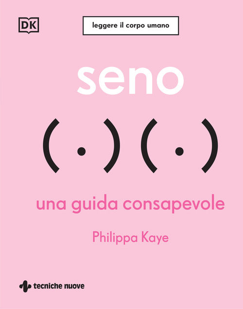 Seno. Una guida consapevole