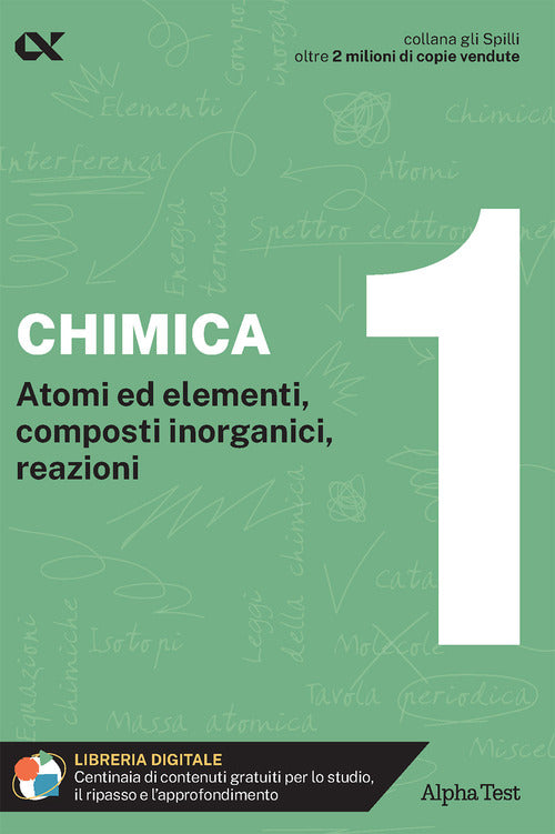 Chimica. Vol. 1: Atomi ed elementi, composti inorganici, reazioni