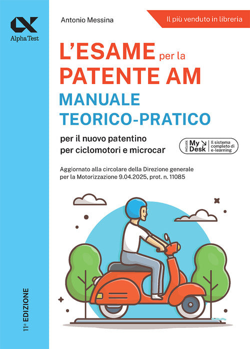 Alpha Test Patente AM. Edizione 2025. Per lesame teorico e pratico. Con schede fac simile e simulazioni online