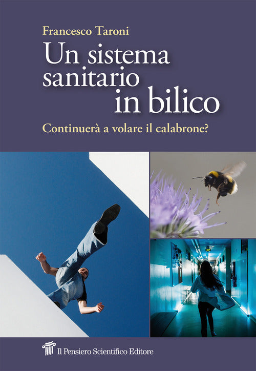 Un sistema sanitario in bilico. Continuerà a volare il calabrone?