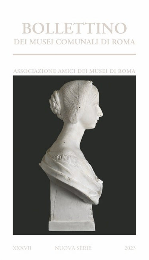 Bollettino dei Musei comunali di Roma. Nuova serie. Vol. 37