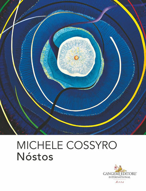 Michele Cossyro. Nstos. Ediz. italiana e inglese