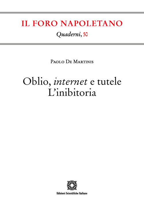 Oblio, internet e tutele. L'inibitoria