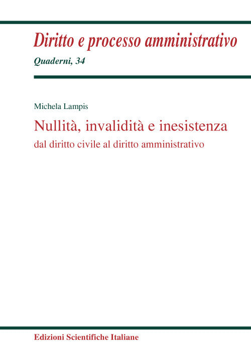 Nullit, invalidit e inesistenza dal diritto civile al diritto amministrativo