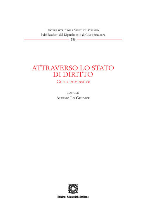 Attraverso lo Stato di diritto. Crisi e prospettive