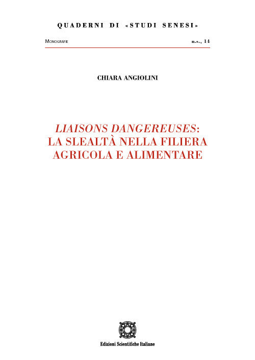 Liaisons dangereuses: la slealtà nella filiera agricola e alimentare