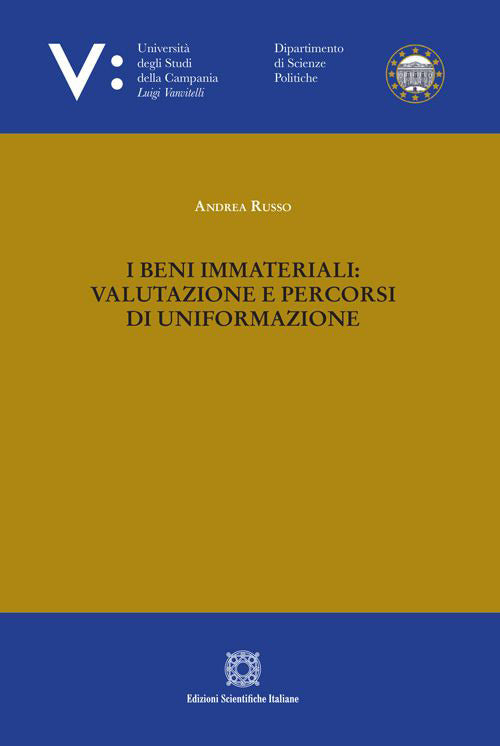 I beni immateriali: valutazione e percorsi di uniformazione