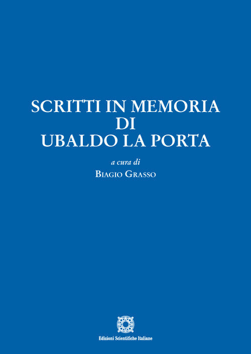 Scritti in memoria di Ubaldo La Porta