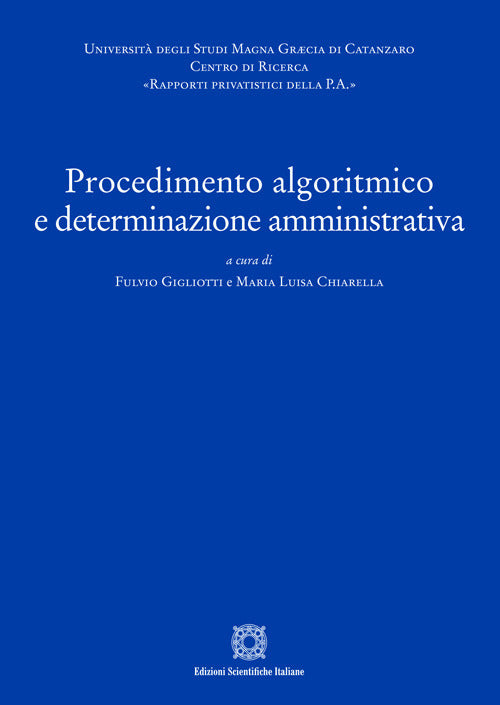 Procedimento algoritmico e determinazione amministrativa
