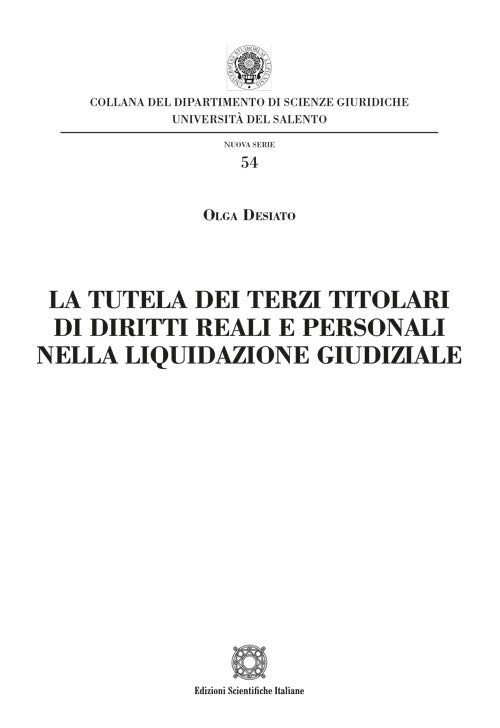 La tutela dei terzi titolari di diritti reali e personali nella liquidazione giudiziale