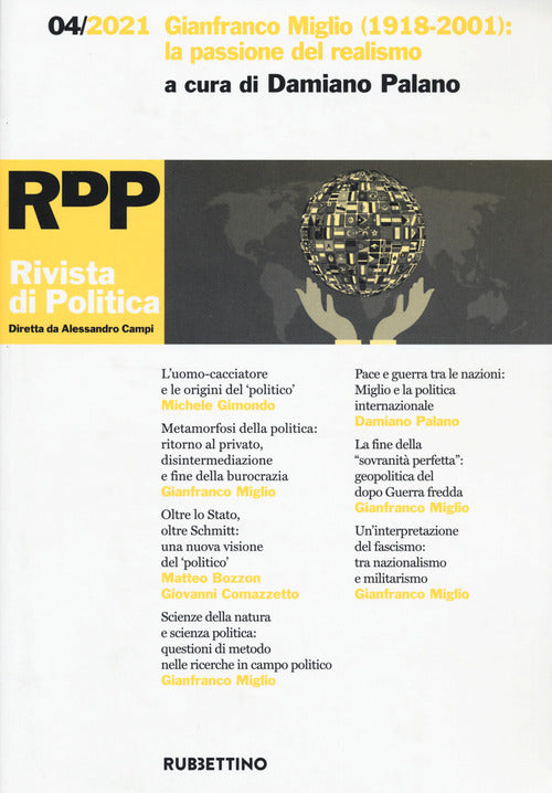 Rivista di politica. Vol. 4: Gianfranco Miglio (1918-2001): la passione del realismo