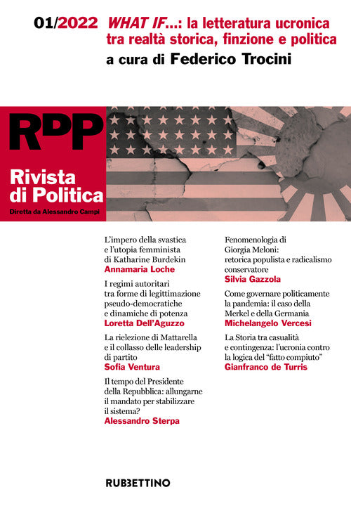 Rivista di politica. Vol. 1: What if...: la letteratura ucronica tra realtà storica, finzione e politica