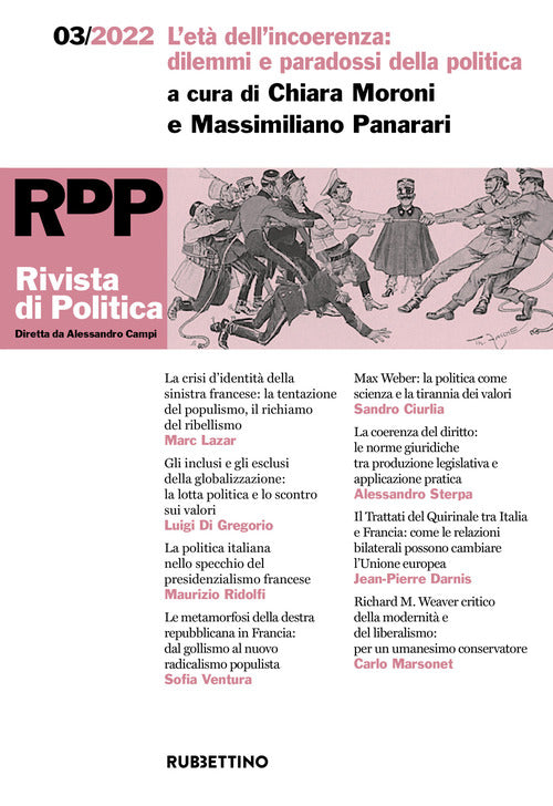 Rivista di politica. Vol. 3: L' età dell'incoerenza: dilemmi e paradossi della politica