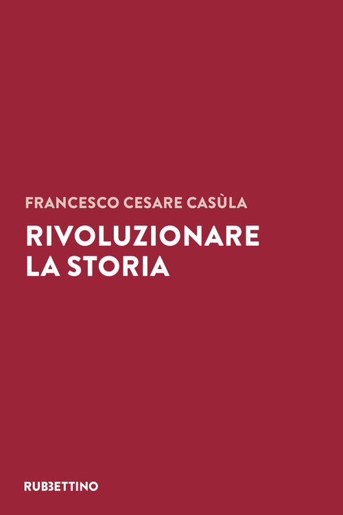 Rivoluzionare la storia